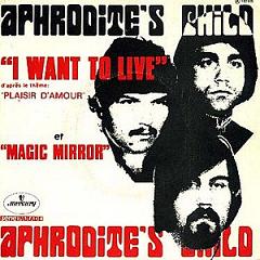 Aphrodite's Child, 45 tours, I want to live