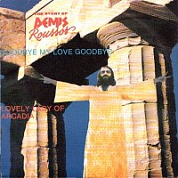 Demis Roussos, 45 tours, Goodbye my love goodbye