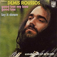 Demis Roussos, 45 tours, Goodbye my love goodbye