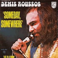 Demis Roussos, 45 tours, Someday somewhere