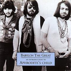 Aphrodite's Child, CD, Babylon the great