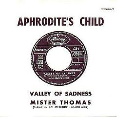 Aphrodite's Child, 45 tours, Valley of sadness