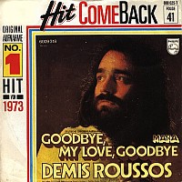 Demis Roussos, 45 tours, Goodbye my love goodbye