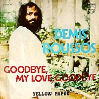 Demis Roussos, 45 tours, Goodbye my love goodbye