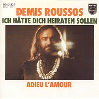 Demis Roussos, 45 tours, Ich hatte dich heiraten sollen