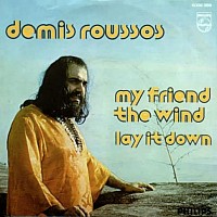 Demis Roussos, 45 tours, My friend the wind