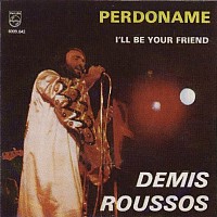 Demis Roussos, 45 tours, Perdoname