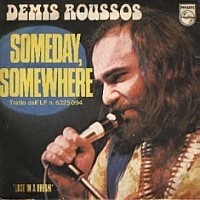 Demis Roussos, 45 tours, Someday somewhere