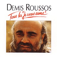 Demis Roussos, 45 tours, Tous les je vous aime