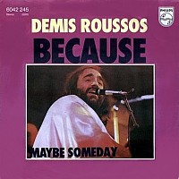 Demis Roussos, 45 tours, Because