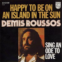 Demis Roussos, 45 tours, Happy to be on an island in the sun