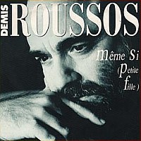Demis Roussos, 45 tours, Même si