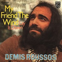 Demis Roussos, 45 tours, My friend the wind