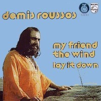 Demis Roussos, 45 tours, My friend the wind