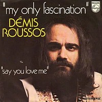 Demis Roussos, 45 tours, My only fascination