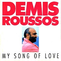 Demis Roussos, 45 tours, My song of love