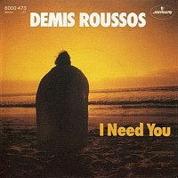 Demis Roussos, 45 tours, I need you