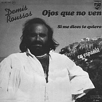 Demis Roussos, 45 tours, Ojos que no ven