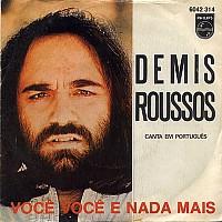 Demis Roussos, 45 tours, Voce voce e nada mais